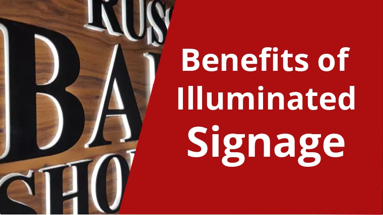 Top 5 Benefits of illuminated signage over a traditional