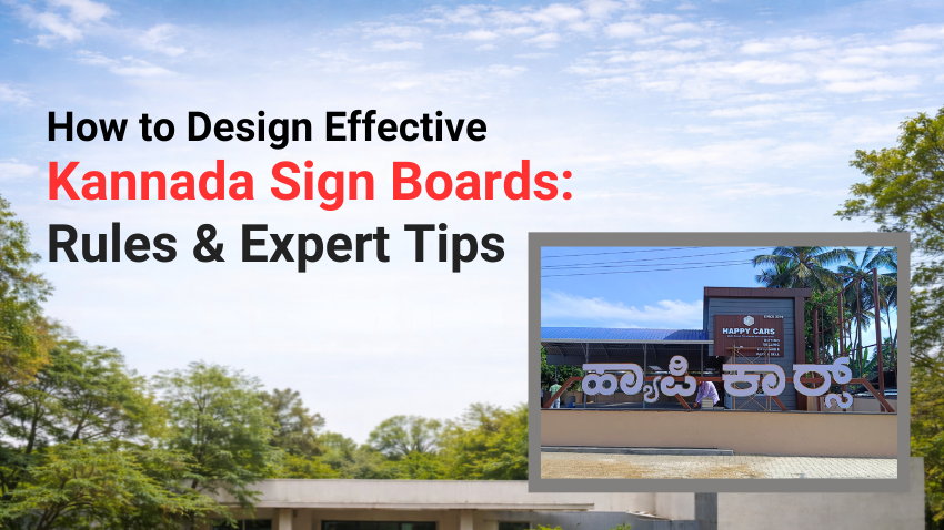 How to Design Effective Kannada Sign Boards: Rules & Expert Tips